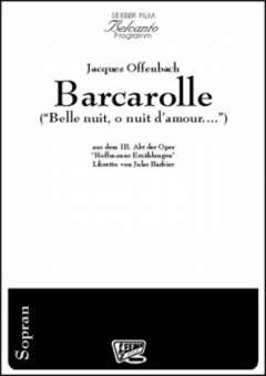 "Belle nuit, o nuit d'amour..." Barcarole aus dem III. Akt der Oper "Hoffmanns Erzählungen"

von Jacques Offenbach
