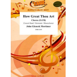 How Great Thou Art - John Glenesk Mortimer