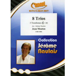8 Trios - Jérôme Naulais / Arr. Jérôme Naulais