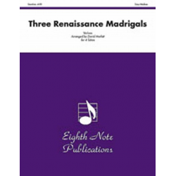 Three Renaissance Madrigals - Diverse / Arr. David Marlatt