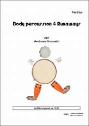 Body Percussion 4 Runaways - Andreas Horwath