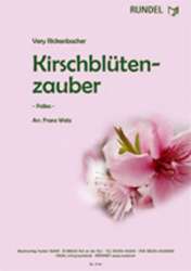Kirschblütenzauber (Polka) - Very Rickenbacher / Arr. Franz Watz