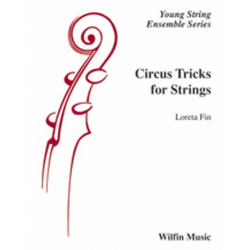 Circus Tricks for Strings - Loreta Fin