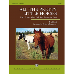 All the Pretty Little Horses (c/b) - Traditional / Arr. Andrew Boysen jr.