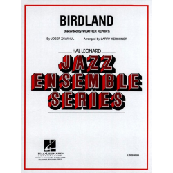 BIG-BAND: Birdland - Josef / Joe Zawinul / Arr. Larry Kerchner