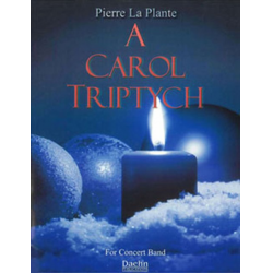 A Carol Triptych - Pierre LaPlante
