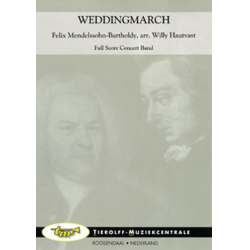 Weddingmarch - Felix Mendelssohn-Bartholdy / Arr. Willy Hautvast