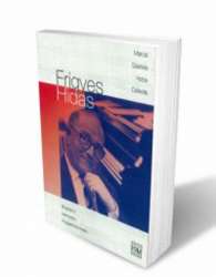Frigyes Hidas - Biographie und Werkschau - Frigyes Hidas