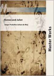 Romeo and Juliet - Part 1 - Sergei Prokofieff / Arr. Johan de Meij