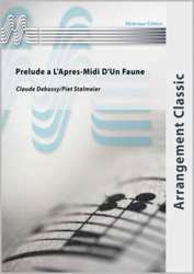 Prelude a l'Apres-Midi d'un Faune - Claude Achille Debussy / Arr. Piet (Petrus) Stalmeier