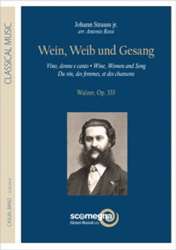 Wein, Weib und Gesang (Walzer Opus 333) - Johann Strauß / Strauss (Sohn) / Arr. Antonio Rossi