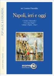 Napoli Ieri e Oggi - Diverse / Arr. Lorenzo Pusceddu