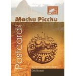 Postcard from Machu Picchu - Dirk Brossé