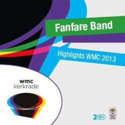 2 CD "Highlights WMC 2013: FANFARE"