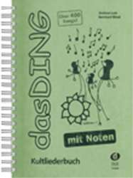 Das Ding Band 1 mit Noten - Kultliederbuch (Gesang und Gitarre) - Andreas Lutz & Bernhard Bitzel