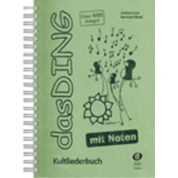 Das Ding Band 1 mit Noten - Kultliederbuch (Gesang und Gitarre) - Andreas Lutz & Bernhard Bitzel