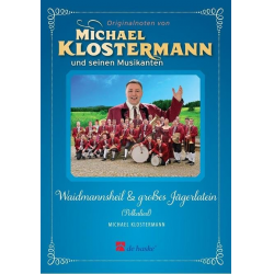 Waidmannsheil & großes Jägerlatein - Michael Klostermann