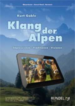 Klang der Alpen (Alpine Sound - Three Movements)