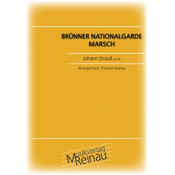 Brünner Nationalgarde Marsch - Johann Strauß / Strauss (Sohn) / Arr. Thorsten Reinau