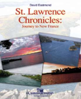St. Lawrence Chronicles: Journey To New France-Eastmond
