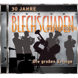 CD "Die großen Erfolge - 30 Jahre Blechschaden"