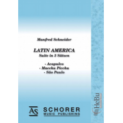Latin America (Suite in 3 Movements) - Manfred Schneider