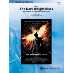 Dark Knight Rises The (f/o) - Hans Zimmer / Arr. Ralph Ford