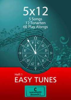 5x12 - Easy Tunes (Heft 1) - Bass-Instrumente in C: Posaune, Bariton, Fagott