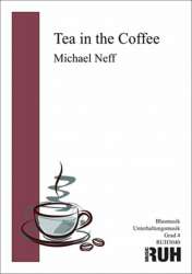 Tea in the Coffee - Michael Neff
