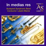 CD 'In Medias Res' (Budapest Symphonic Band)