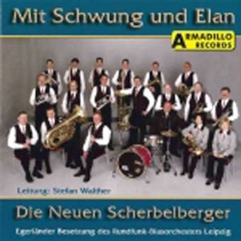 CD 'Mit Schwung und Elan' (Die neuen Scherbelberger)