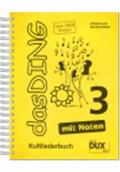 Das Ding Band 3 mit Noten - Kultliederbuch (Gesang und Gitarre)