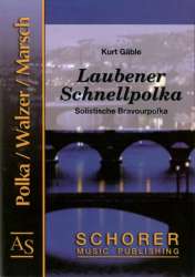 Laubener Schnellpolka (Solistische Bravourpolka) - Kurt Gäble