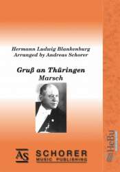 Gruß an Thüringen - Hermann Ludwig Blankenburg / Arr. Andreas Schorer