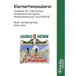 Klarinettenzauberei (Solopolka für 2 Klarinetten in B und kleine Blasmusikbesetzung) - Guido Henn