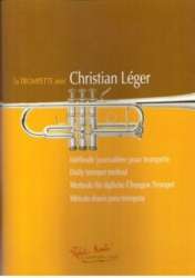 La trompette avec Christian Léger - Methode für tägliche Übungen - Christian Léger
