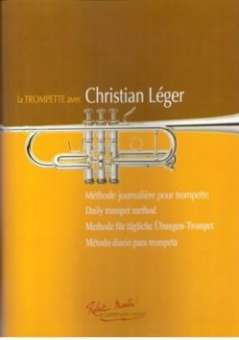 La trompette avec Christian Léger - Methode für tägliche Übungen
