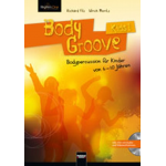 BodyGroove Kids 1, Buch inkl. CD - Richard Filz