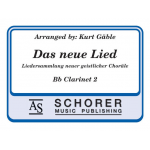 Das neue Lied - 07 Bb Clarinet 2 -Kurt Gäble