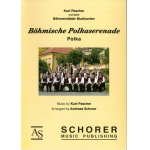 Böhmische Polkaserenade - Kurt Pascher / Arr. Andreas Schorer