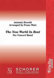 The New World in Beat -Antonin Dvorak / Arr.Franz Watz