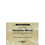 Deutsche Messe in F, D 872 - Franz Schubert / Arr. Michael Kummer
