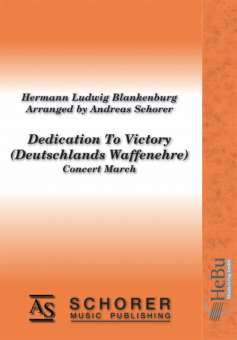 Deutschlands Waffenehre (Dedication To Victory)