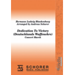 Deutschlands Waffenehre (Dedication To Victory) -Hermann Ludwig Blankenburg / Arr.Andreas Schorer