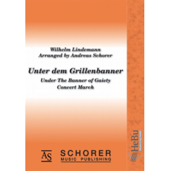 Unter dem Grillenbanner - Wilhelm Lindemann / Arr. Andreas Schorer