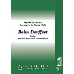 Beim Dorffest - Kornel Hetterich / Arr. Franz Watz