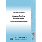 Landscapes - Landschaften (Fantasie für symphonisches Blasorchester) -Thorsten Wollmann