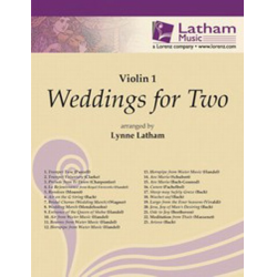Weddings for Two - Violin 1 - Lynne Latham