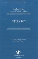 Nelly Bly - SATB DV A Cappella - Stephen Foster / Arr. Jack Halloran