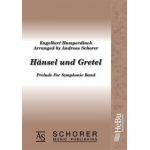 Hänsel und Gretel - Prelude -Engelbert Humperdinck / Arr.Andreas Schorer
